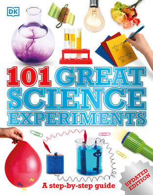 Cover Image for 101 Great Science Experiments: A Step-By-Step Guide -- Neil Ardley, Paperback