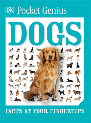 Cover Image for Pocket Genius Dogs: Facts at Your Fingertips -- DK, Paperback