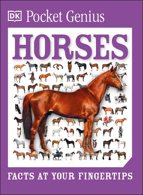 Cover Image for Pocket Genius Horses: Facts at Your Fingertips -- DK, Paperback