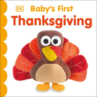 Baby's First Thanksgiving -- DK, Board Books