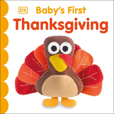 Baby's First Thanksgiving -- DK, Board Books
