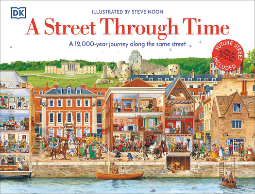 Cover Image for A Street Through Time: A 12,000 Year Journey Along the Same Street -- Steve Noon, Hardcover