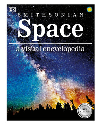 Cover Image for Space a Visual Encyclopedia -- DK, Hardcover