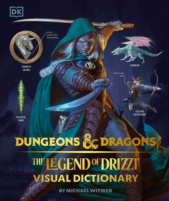 Cover Image for Dungeons and Dragons the Legend of Drizzt Visual Dictionary -- Michael Witwer, Hardcover