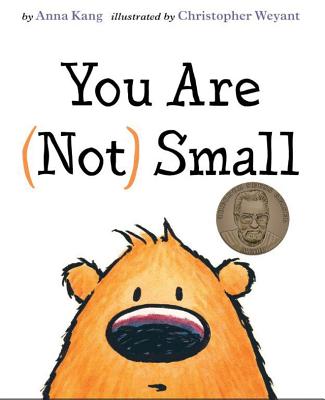 Cover Image for You Are (Not) Small -- Anna Kang, Hardcover