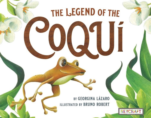 Cover Image for The Legend of the Coquí -- Georgina Lázaro, Paperback
