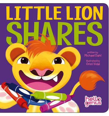 Cover Image for Little Lion Shares -- Michael Dahl, Board Books