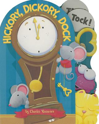 Cover Image for Hickory, Dickory, Dock -- Charles Reasoner, Board Books