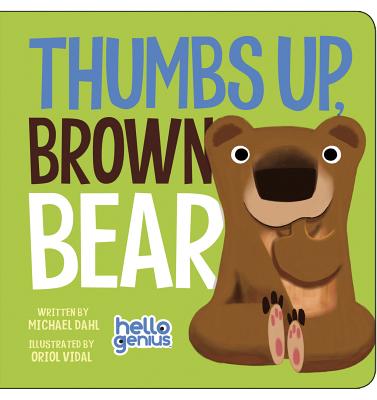 Cover Image for Thumbs Up, Brown Bear -- Michael Dahl, Board Books