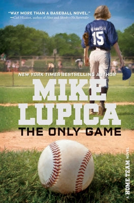 Cover Image for The Only Game -- Mike Lupica, Paperback