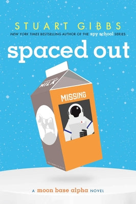 Cover Image for Spaced Out -- Stuart Gibbs, Hardcover