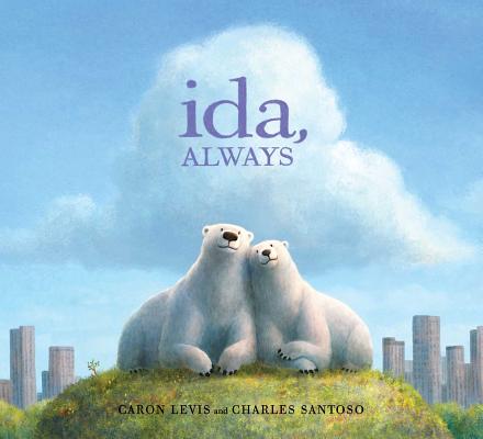 Cover Image for Ida, Always -- Caron Levis, Hardcover