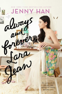 Cover Image for Always and Forever, Lara Jean -- Jenny Han, Hardcover