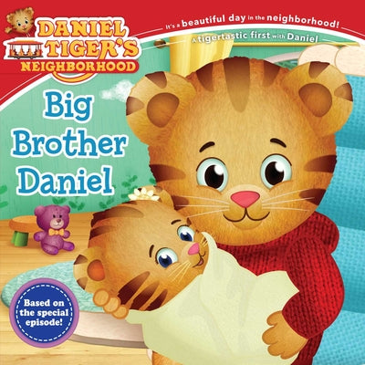 Cover Image for Big Brother Daniel -- Angela C. Santomero, Board Books