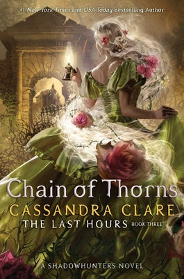 Cover Image for Chain of Thorns -- Cassandra Clare, Hardcover