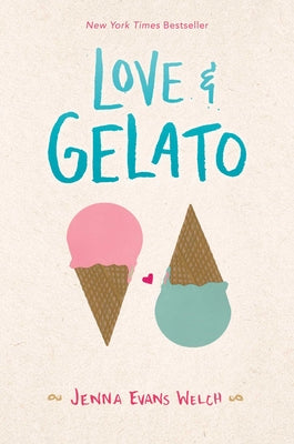 Cover Image for Love & Gelato -- Jenna Evans Welch, Hardcover