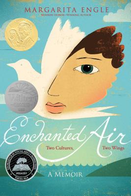 Cover Image for Enchanted Air: Two Cultures, Two Wings: A Memoir -- Margarita Engle, Paperback