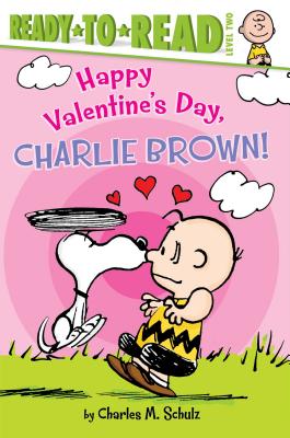 Cover Image for Happy Valentine's Day, Charlie Brown!: Ready-To-Read Level 2 -- Charles M. Schulz, Paperback