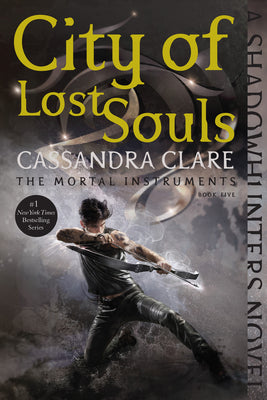 Cover Image for City of Lost Souls -- Cassandra Clare, Paperback