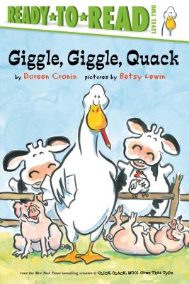 Cover Image for Giggle, Giggle, Quack/Ready-To-Read Level 2 -- Doreen Cronin, Paperback
