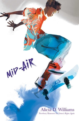 Cover Image for Mid-Air -- Alicia D. Williams, Hardcover
