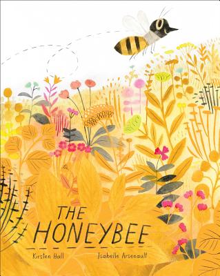 Cover Image for The Honeybee -- Kirsten Hall, Hardcover