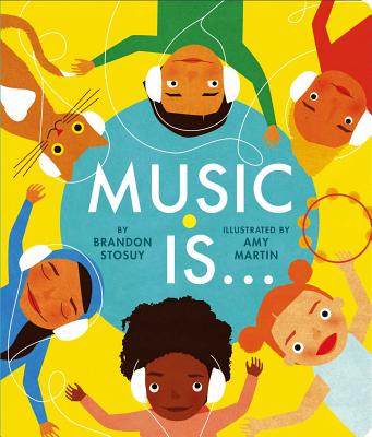 Cover Image for Music Is . . . -- Brandon Stosuy, Board Books