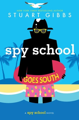 Cover Image for Spy School Goes South -- Stuart Gibbs, Hardcover