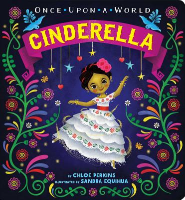 Cover Image for Cinderella -- Chloe Perkins, Board Books