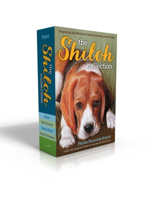 Cover Image for The Shiloh Collection (Boxed Set): Shiloh; Shiloh Season; Saving Shiloh; Shiloh Christmas -- Phyllis Reynolds Naylor, Boxed Set