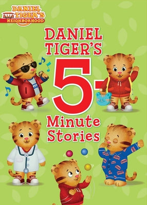 Cover Image for Daniel Tiger's 5-Minute Stories -- Various, Hardcover