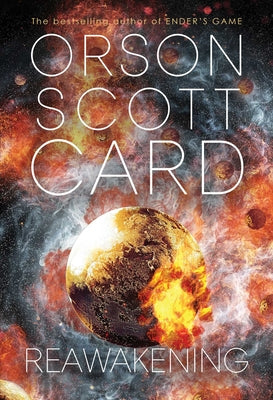 Cover Image for Reawakening -- Orson Scott Card, Hardcover