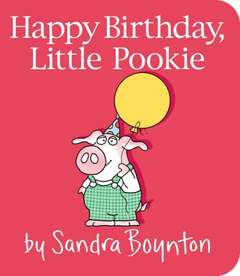 Cover Image for Happy Birthday, Little Pookie -- Sandra Boynton, Board Books
