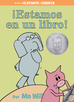 Cover Image for ¡Estamos En Un Libro!-An Elephant and Piggie Book, Spanish Edition -- Mo Willems, Hardcover