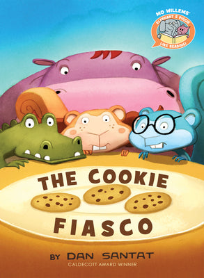 Cover Image for The Cookie Fiasco-Elephant & Piggie Like Reading! -- Mo Willems, Hardcover