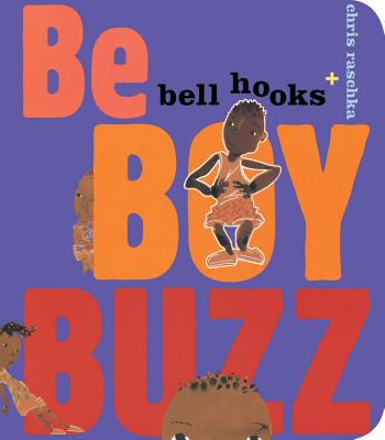 Cover Image for Be Boy Buzz -- Bell Hooks, Board Books