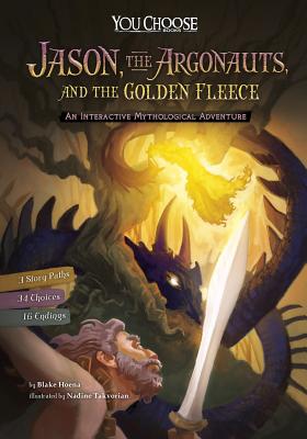 Cover Image for Jason, the Argonauts, and the Golden Fleece: An Interactive Mythological Adventure -- Blake Hoena, Paperback