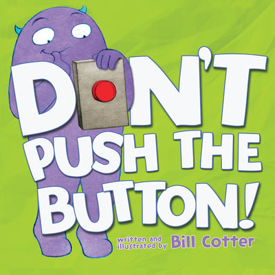 Cover Image for Don't Push the Button! -- Bill Cotter, Board Books