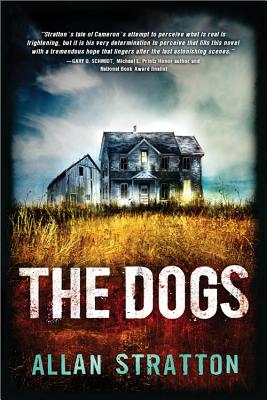 Cover Image for The Dogs -- Allan Stratton, Paperback
