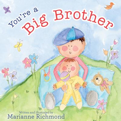 Cover Image for You're a Big Brother -- Marianne Richmond, Hardcover