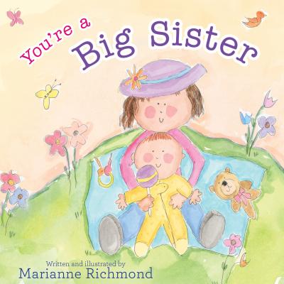 Cover Image for You're a Big Sister -- Marianne Richmond, Hardcover