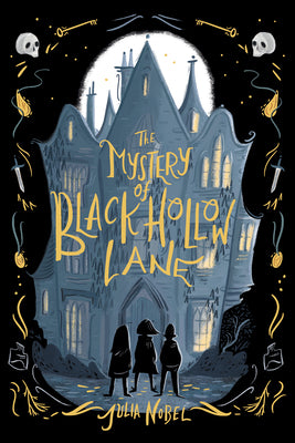 Cover Image for The Mystery of Black Hollow Lane -- Julia Nobel, Paperback