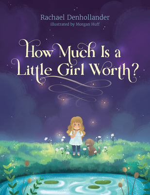 Cover Image for How Much Is a Little Girl Worth? -- Rachael Denhollander, Hardcover