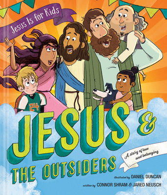 Cover Image for Jesus and the Outsiders -- Connor Shram, Hardcover
