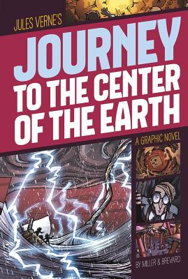 Cover Image for Journey to the Center of the Earth: A Graphic Novel -- Jules Verne, Paperback
