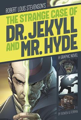 Cover Image for The Strange Case of Dr. Jekyll and Mr. Hyde: A Graphic Novel -- Daniel Ferran, Paperback