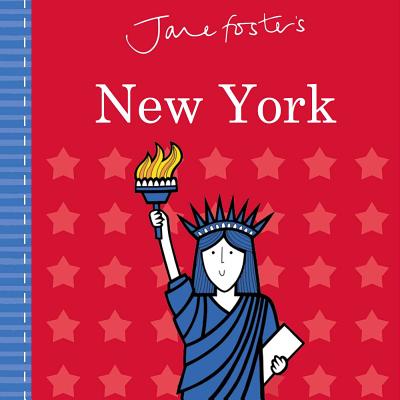 Cover Image for Jane Foster's Cities: New York -- Jane Foster, Board Books