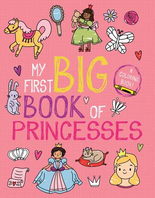 Cover Image for My First Big Book of Princesses -- Little Bee Books, Paperback