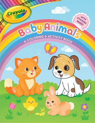 Cover Image for Crayola: Baby Animals (a Crayola Baby Animals Coloring Activity Book for Kids) -- Buzzpop, Paperback