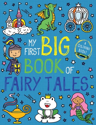 Cover Image for My First Big Book of Fairy Tales -- Little Bee Books, Paperback